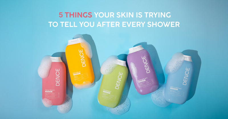 5 Things Your Skin Is Trying to Tell You After Every Shower